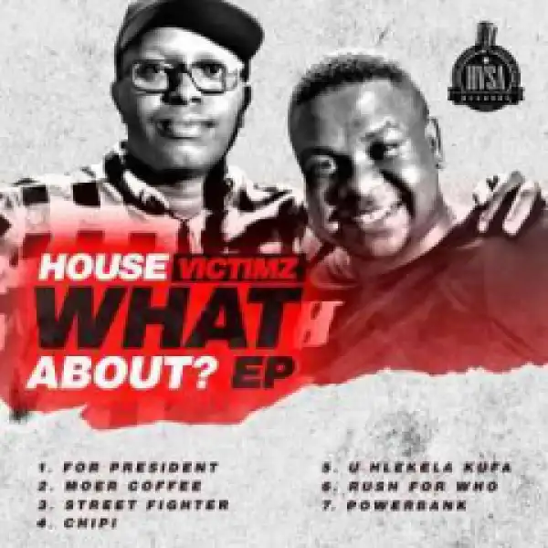 House Victimz - Rush For Who